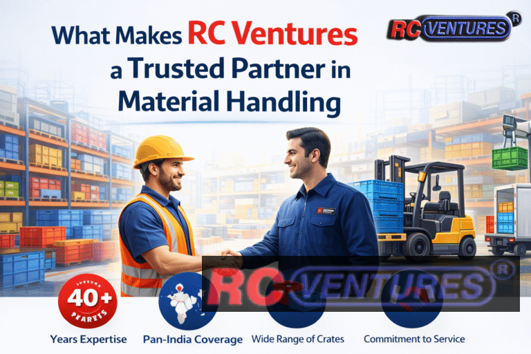 Read more about the article What Makes RC Ventures a Trusted Partner in Material Handling in Chennai